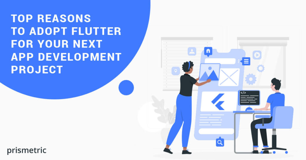 10 Reasons Why Flutter Might Be The Best Choice For Your Next Project