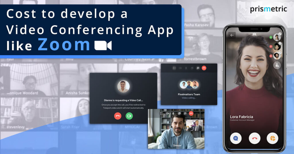 How Much Does it Cost to Develop a Video Conferencing App like Zoom ...