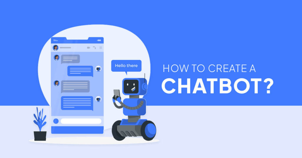 How to Create a Chatbot in 2024 - Prismetric