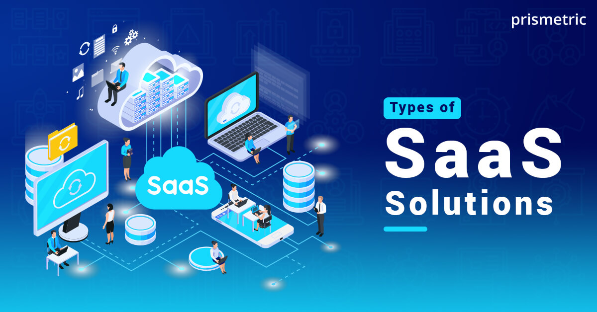 Types of SaaS Solutions